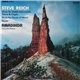 Steve Reich, Amadinda Percussion Group - Music For Mallet Instruments, Voices & Organ · Music For Pieces Of Wood · Sextet